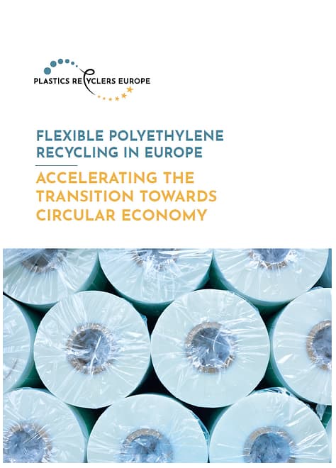 Flexible Polyethylene Recycling in Europe: Accelerating the transition towards circular economy
